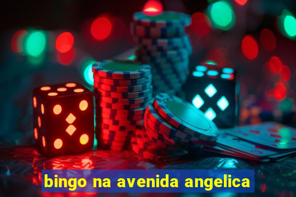 bingo na avenida angelica